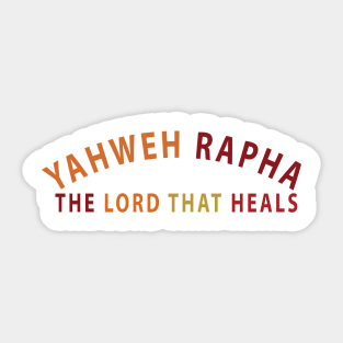 Yahweh Rapha The Lord That Heals Inspirational Christians Sticker